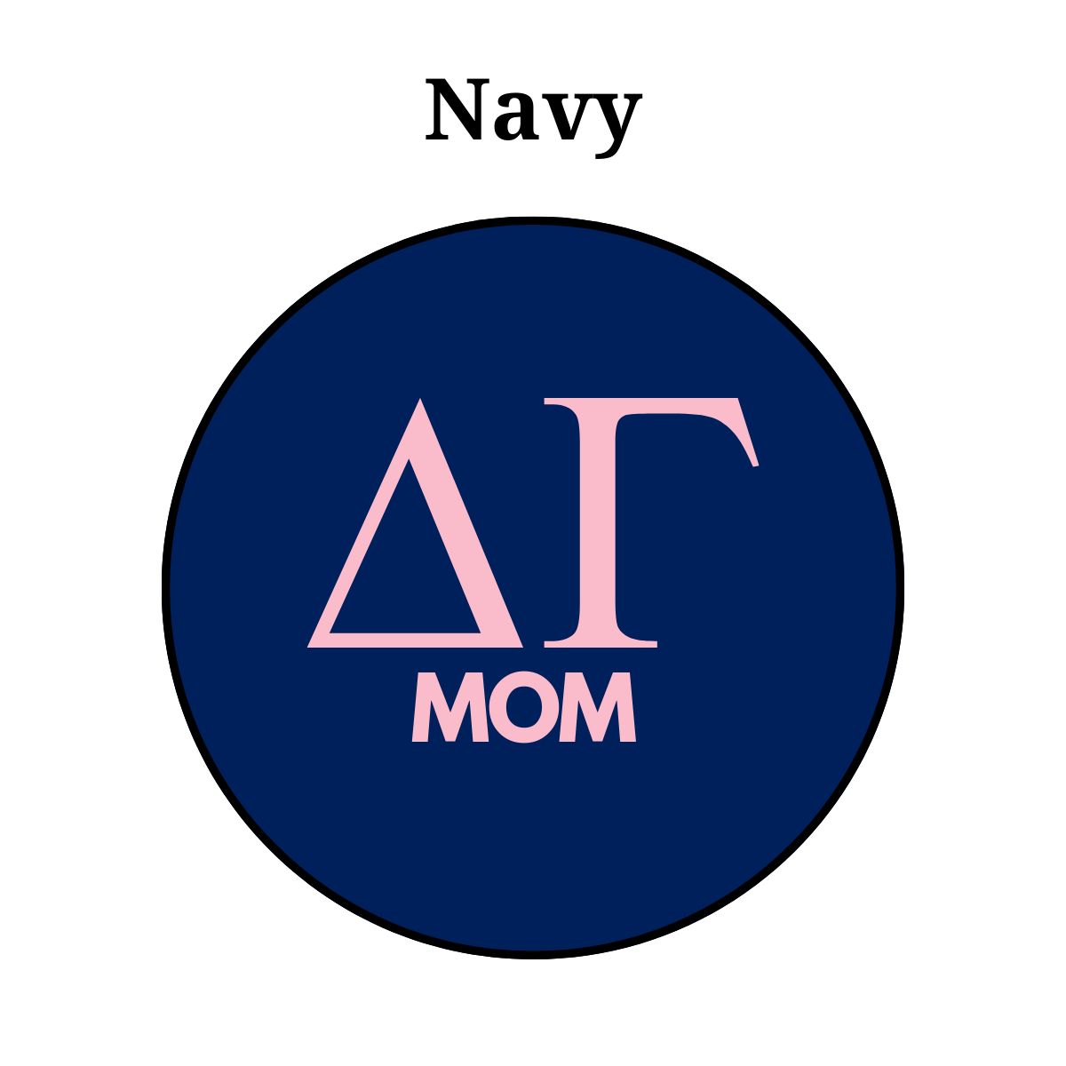 Delta Gamma Mom Button