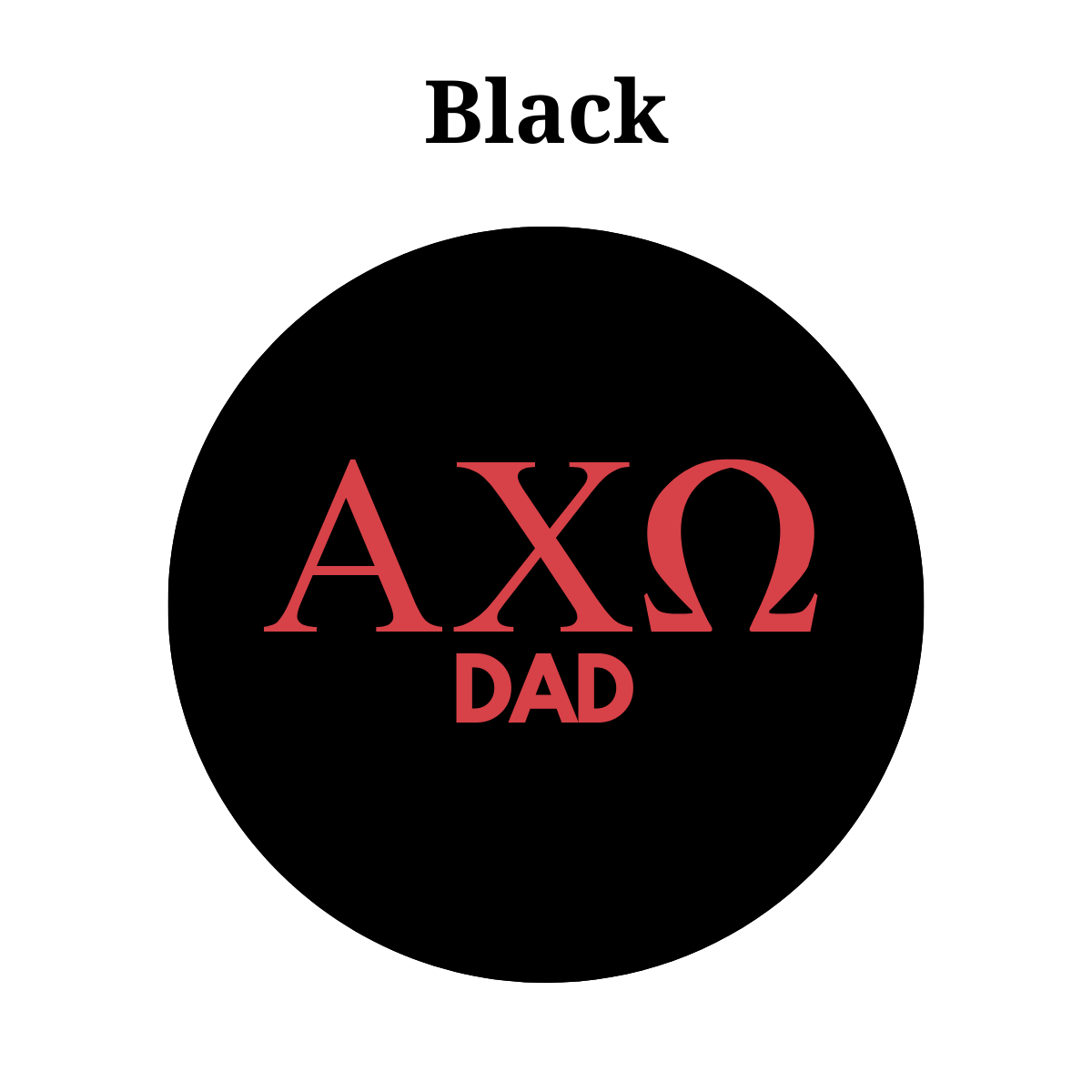 Alpha Chi Omega Dad Button
