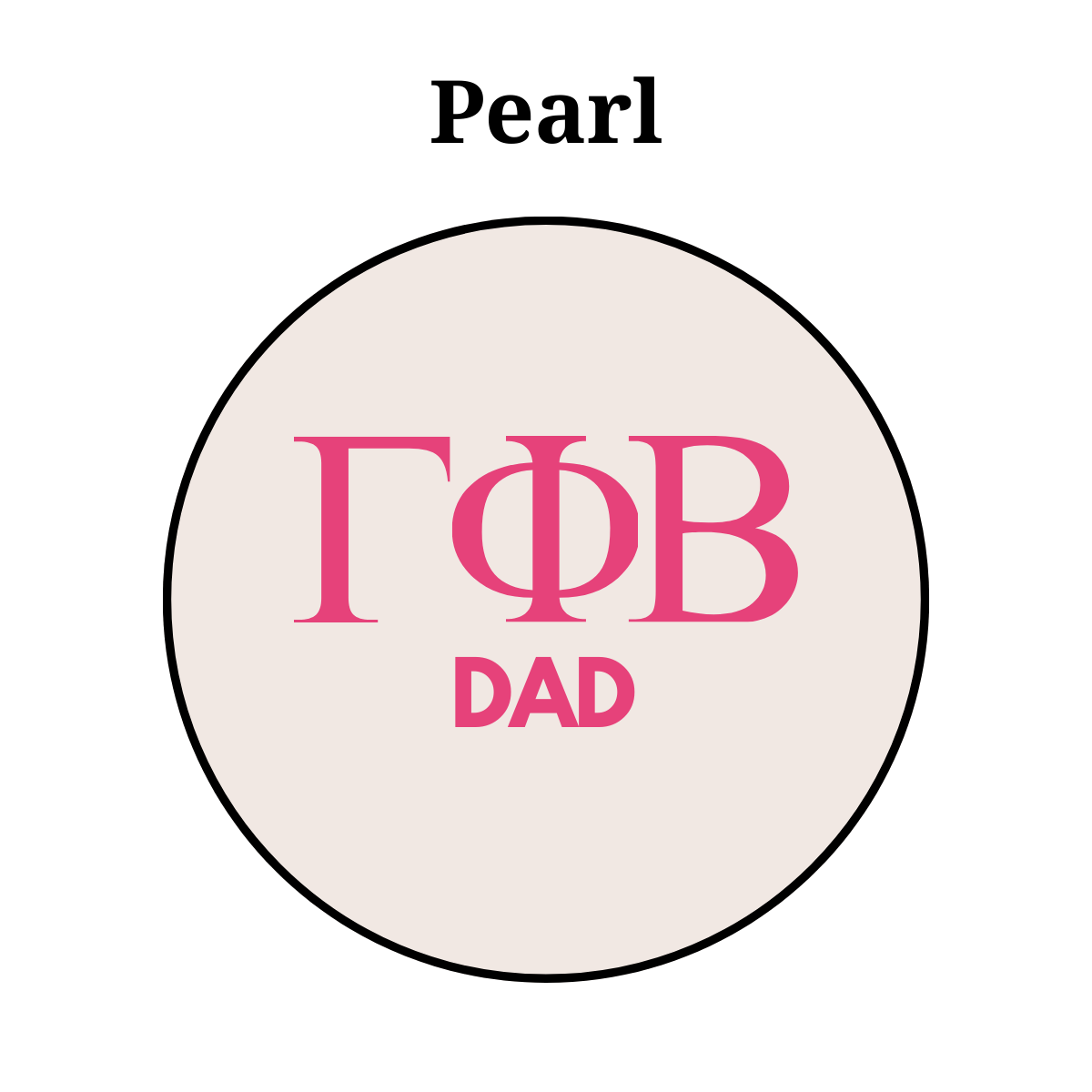 Gamma Phi Beta Dad Button
