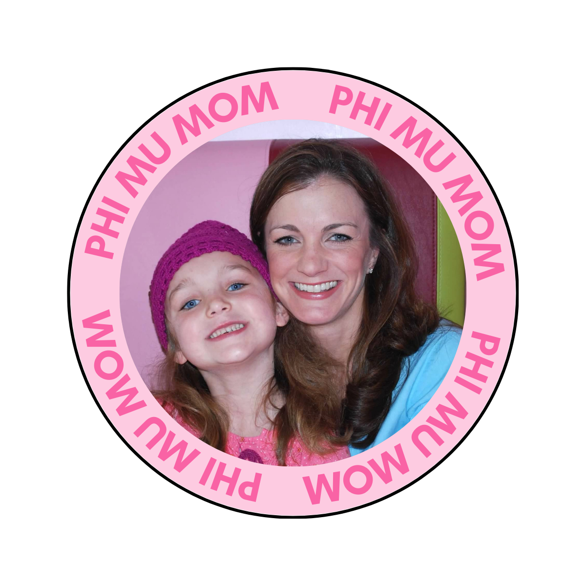 Phi Mu Mom Photo Button