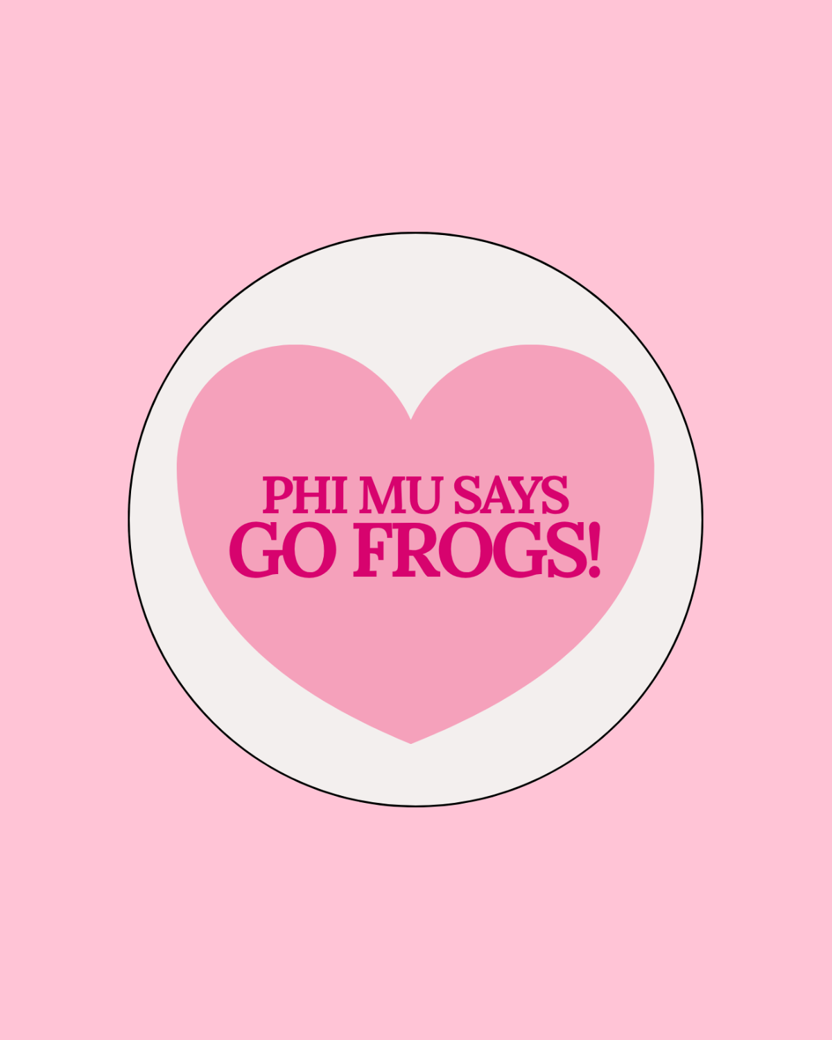 Phi Mu Frogs Button