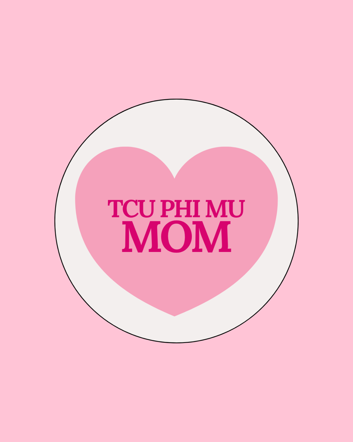TCU Phi Mu Mom Button