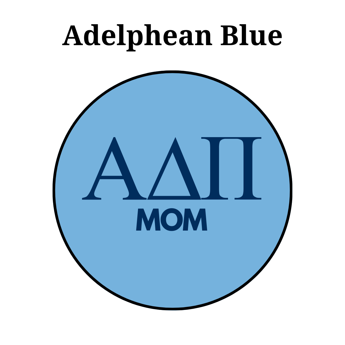 Alpha Delta Pi Mom Button