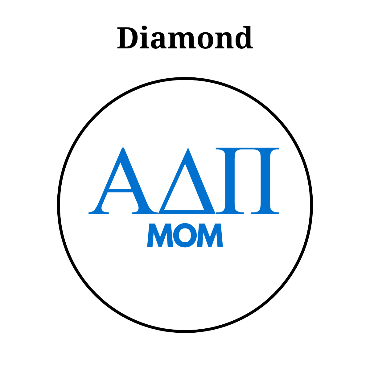 Alpha Delta Pi Mom Button