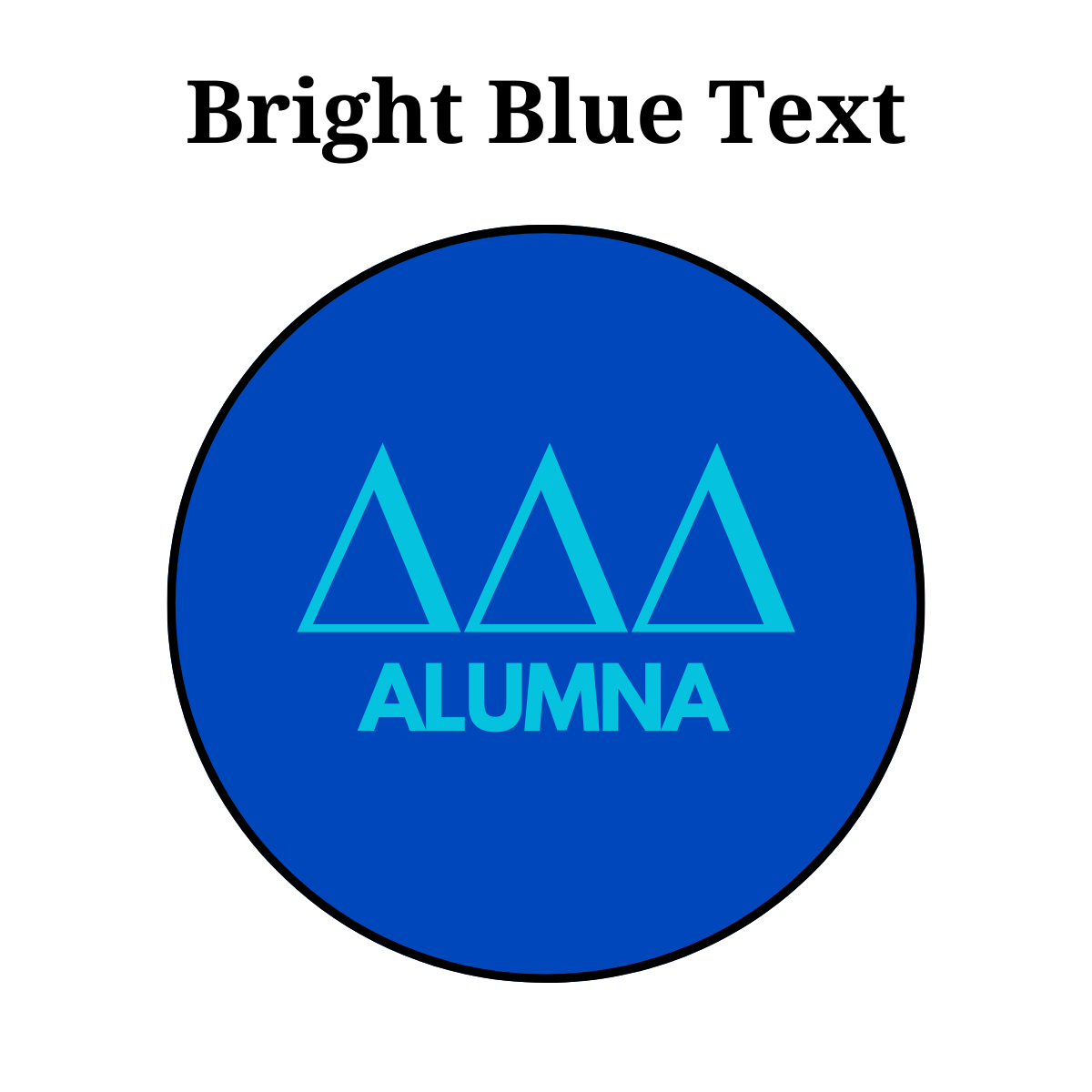 Delta Delta Delta Alumna Button