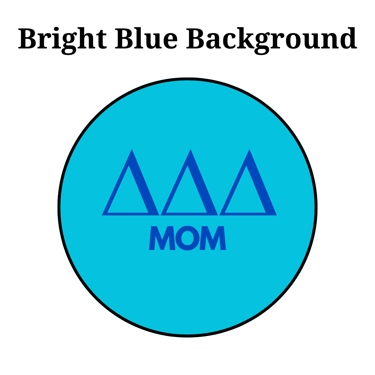 Delta Delta Delta Mom Button