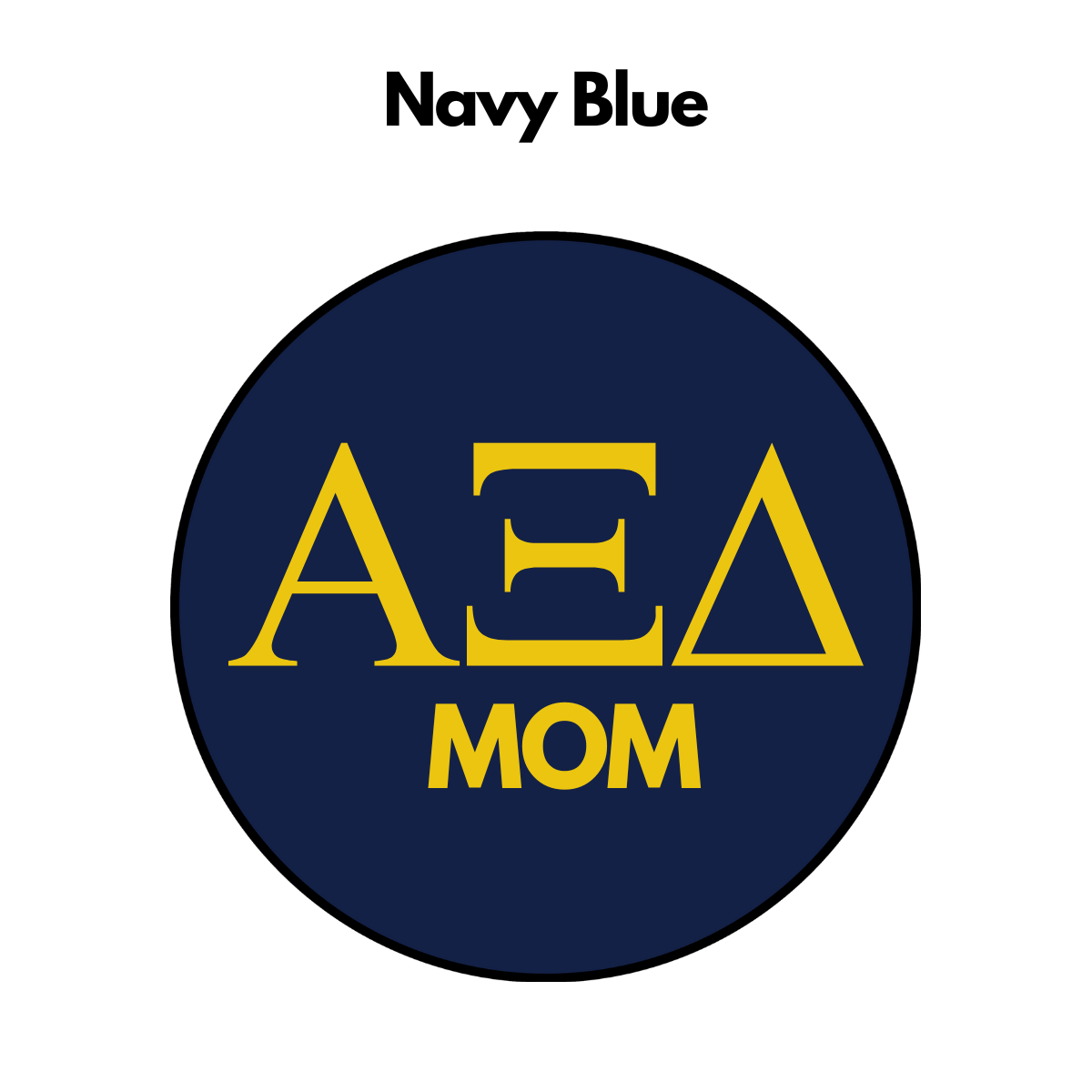 Alpha Xi Delta Mom Button