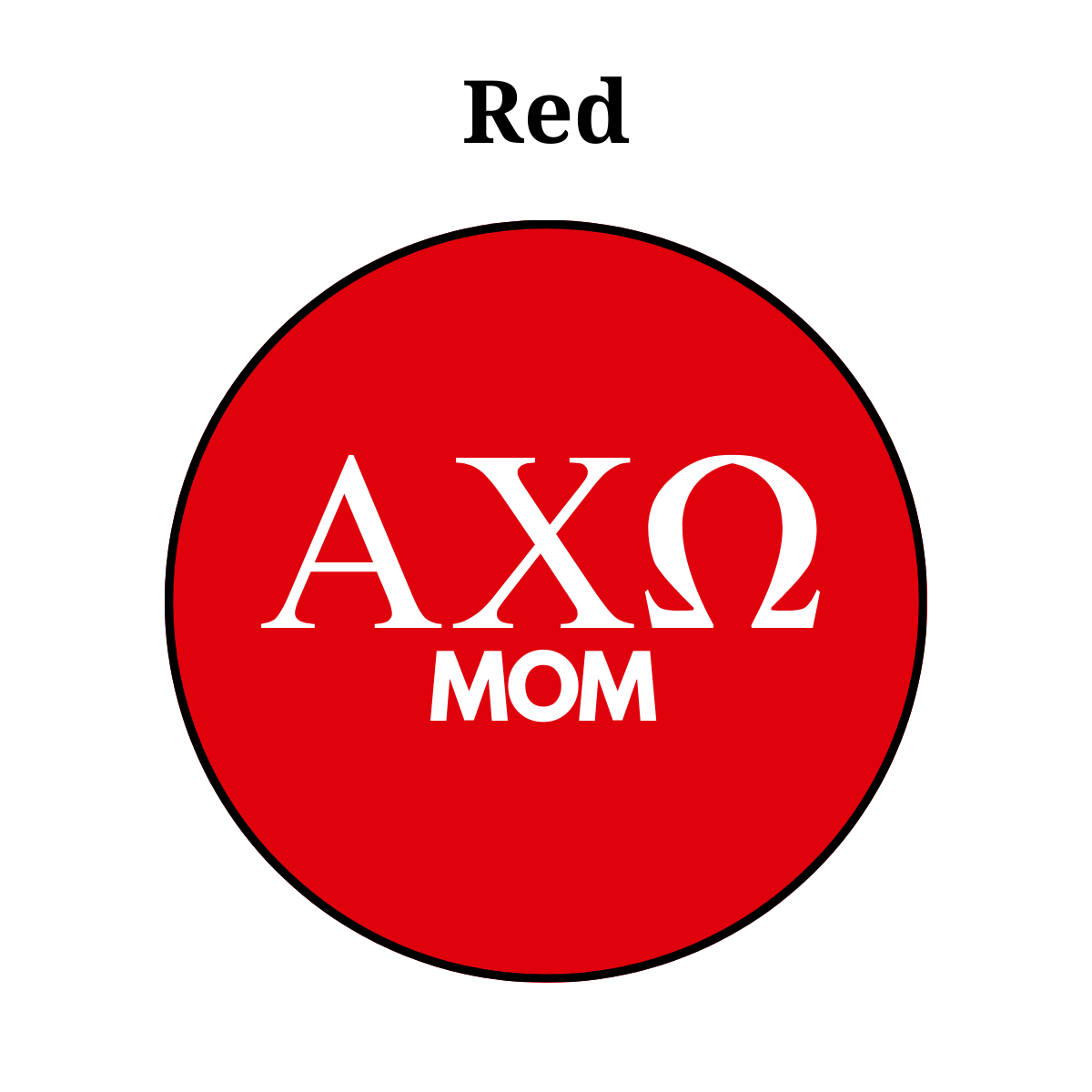 Alpha Chi Omega Mom Button