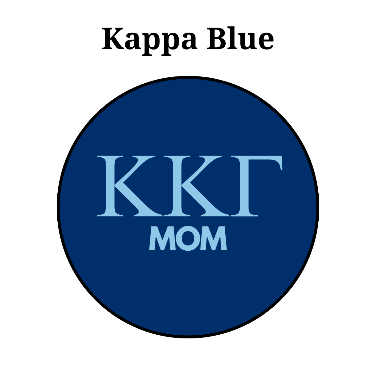 Kappa Kappa Gamma Mom Button