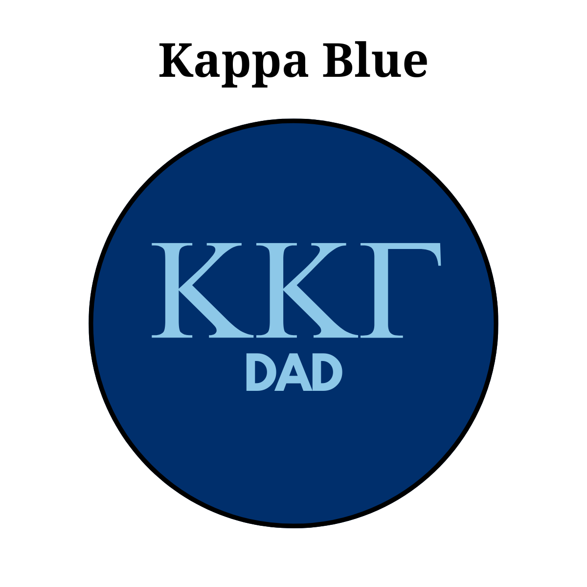 Kappa Kappa Gamma Dad Button