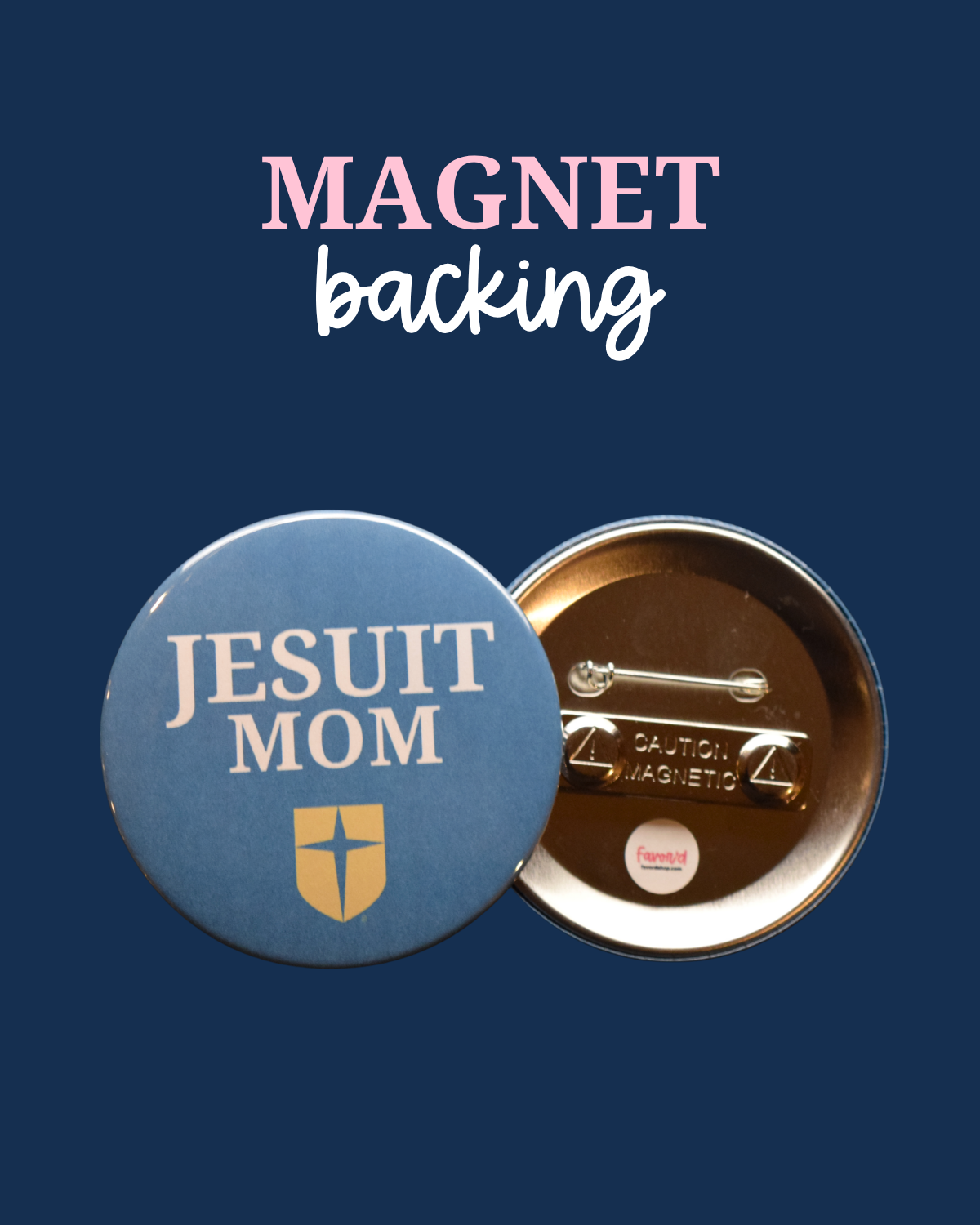 Jesuit Mom Button