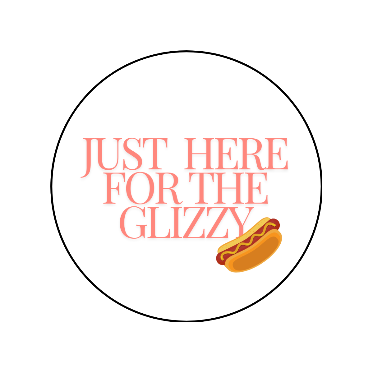 Here for the Glizzy Button